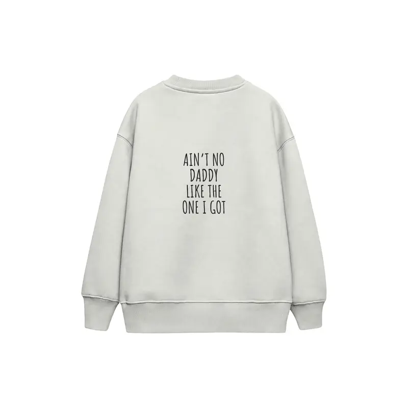Ain’t No Daddy Çocuk Sweatshirt