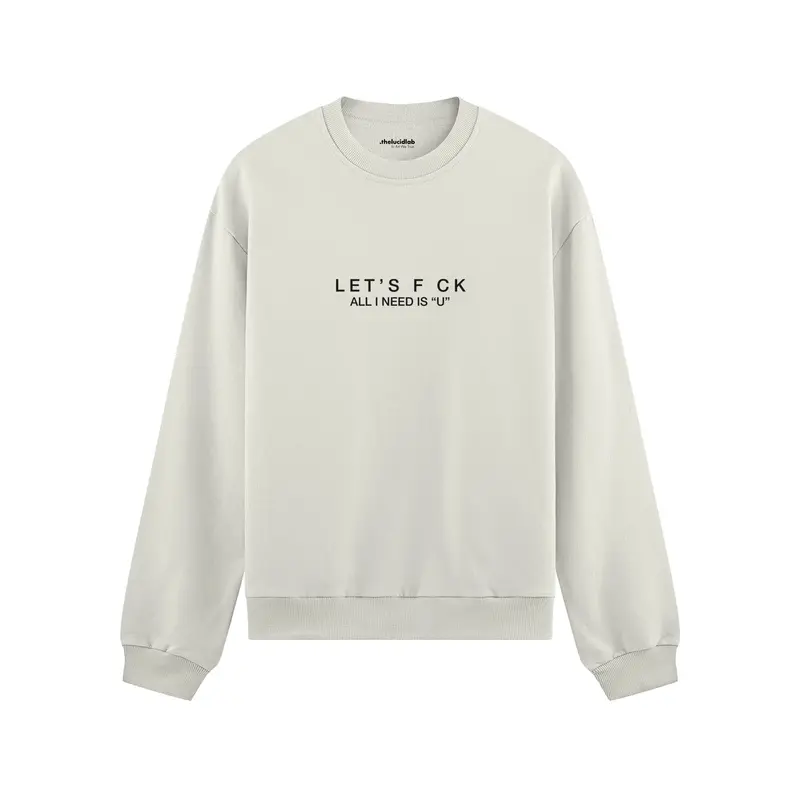 All I Need Is U Oversize Sweatshirt