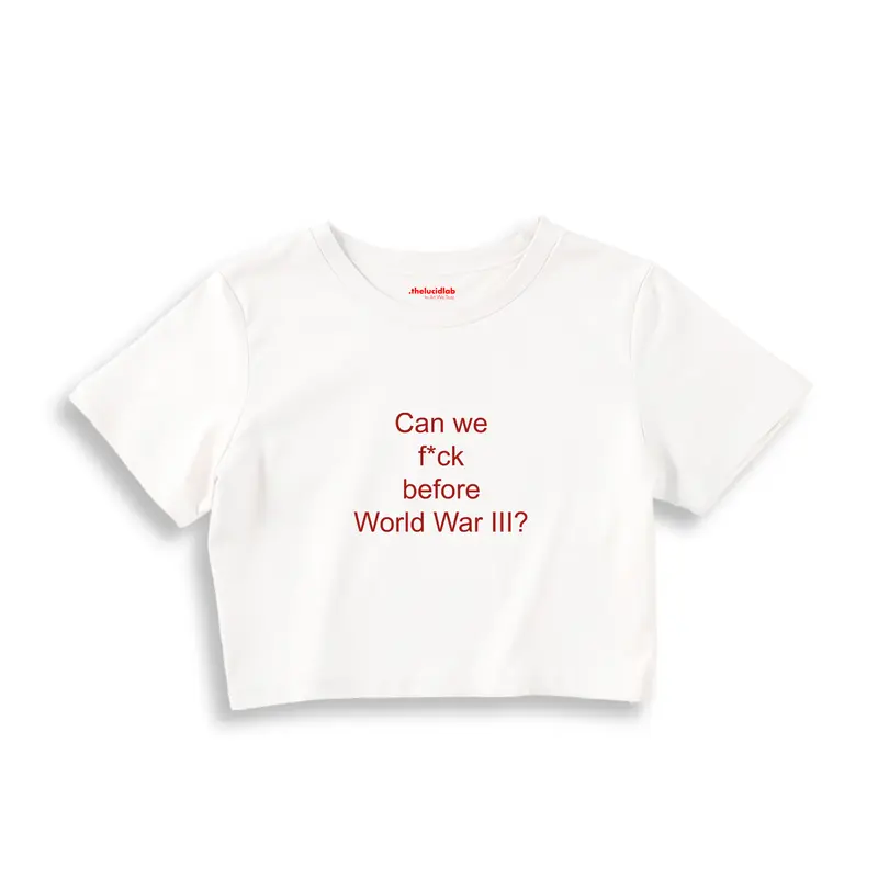 Before World War 3 Crop Tişört