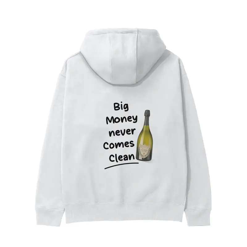 Big Money Never Comes Clean Hoodie