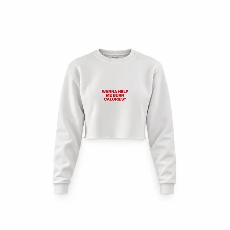 Burn Calories Crop Sweatshirt