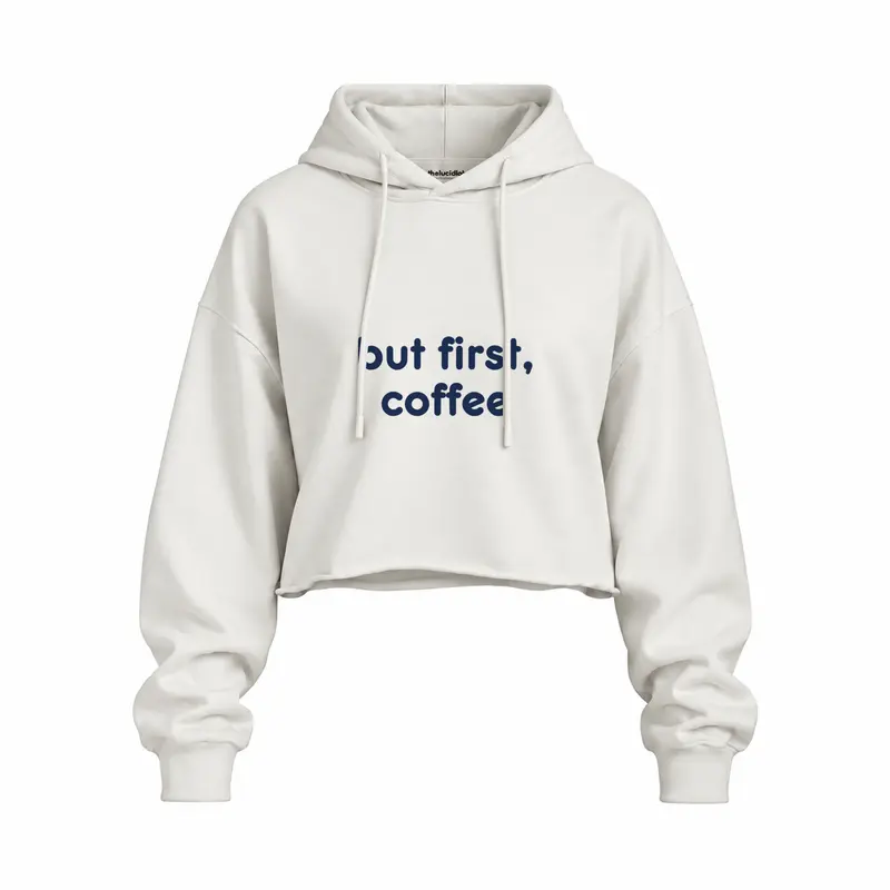 But First, Coffee Oversize Crop Hoodie