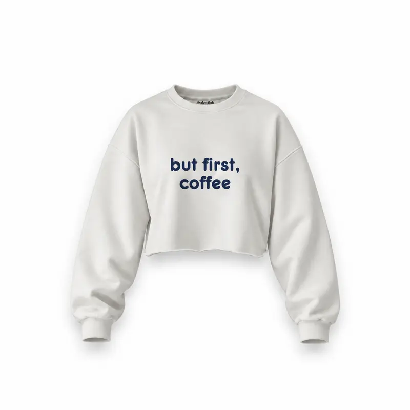 But First, Coffee Oversize Crop Sweatshirt