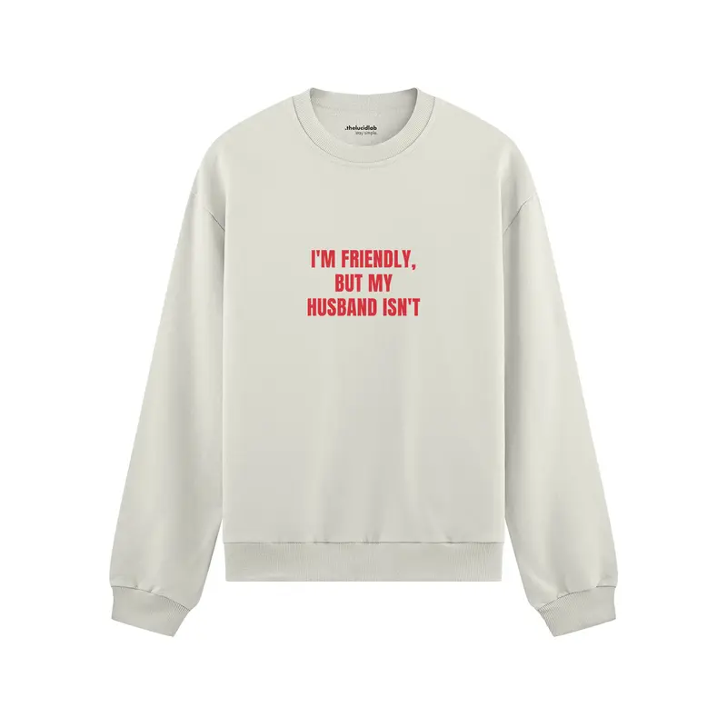 But My Husband Oversize Sweatshirt