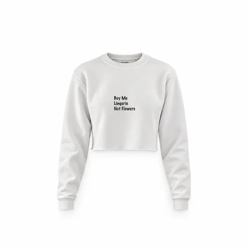 Buy Me Lingerie Crop Sweatshirt