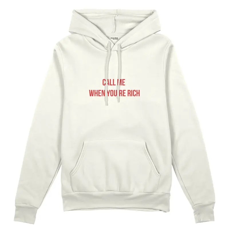 Call Me When You’re Rich Oversize Hoodie