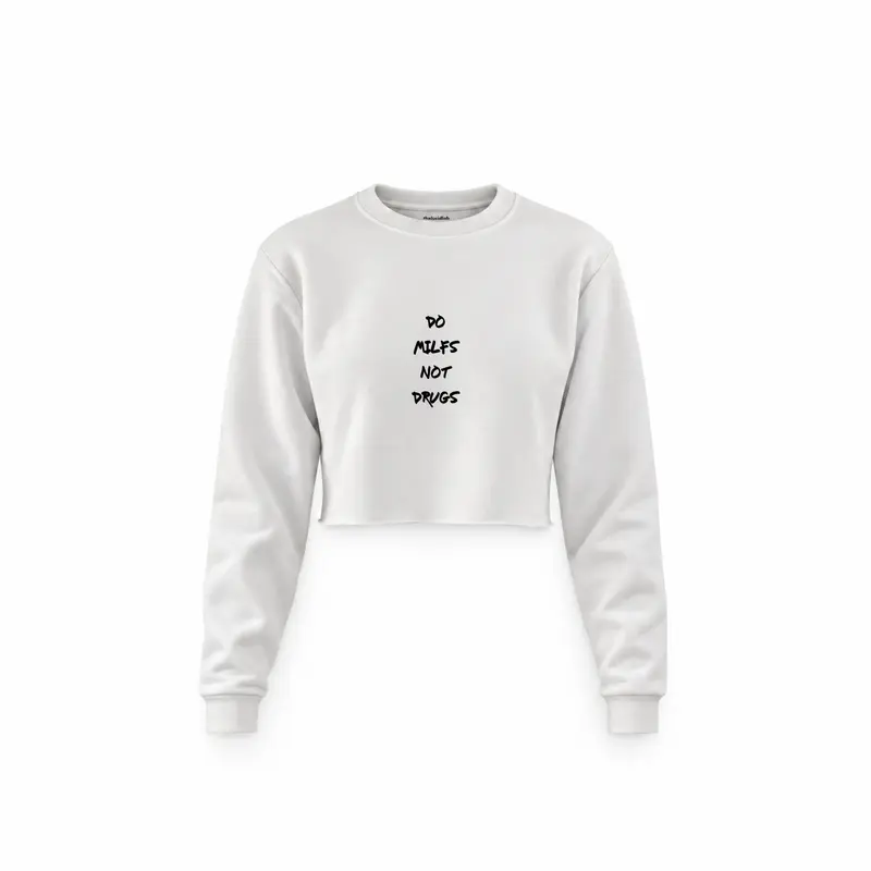 Do MILFs Crop Sweatshirt