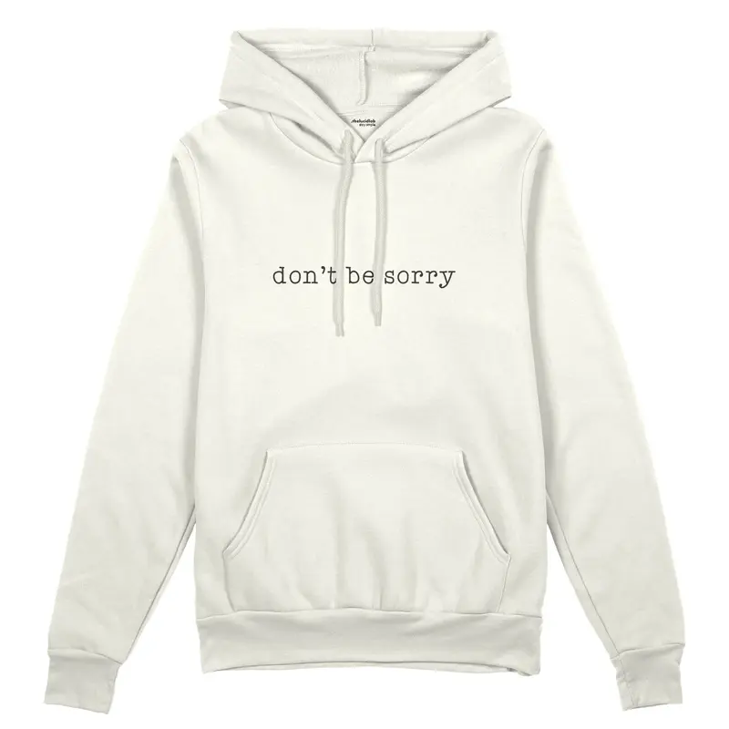 Don't Be Sorry Oversize Hoodie