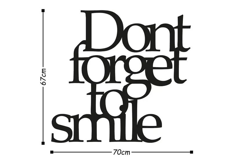 Don't Forget To Smile Metal Duvar Panosu - Siyah