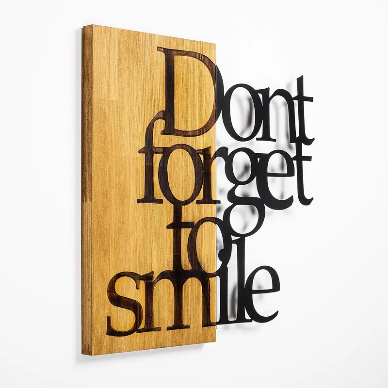 "Dont Forget To Smile" Yazı Metal Ahşap Duvar Panosu - Ahşap Siyah