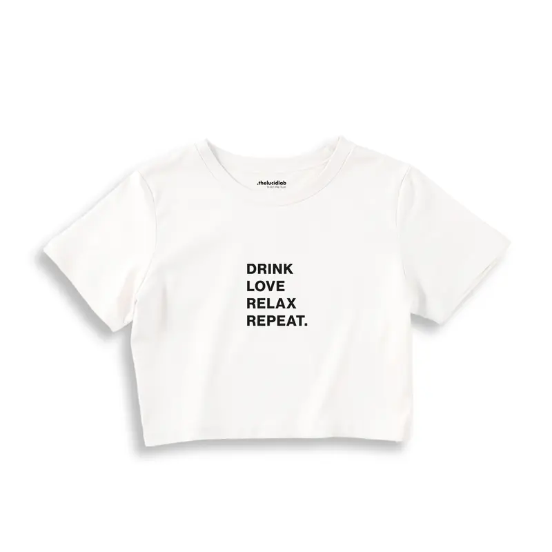 Drink Love Relax Repeat Crop Tişört