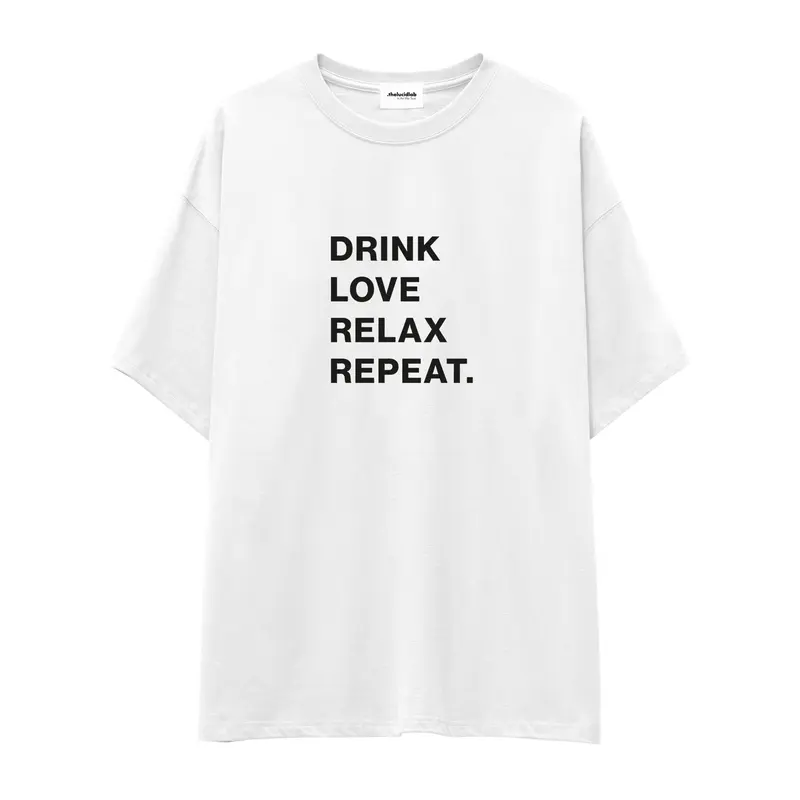 Drink Love Relax Repeat Oversize Tişört