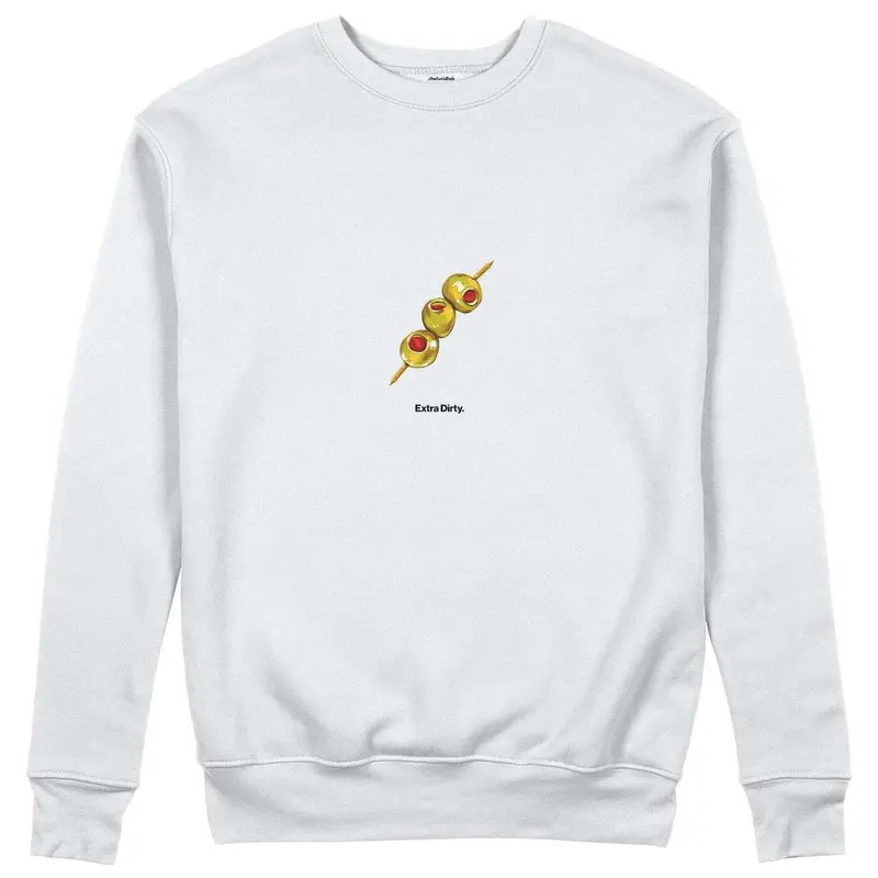 Extra Dirty Sweatshirt