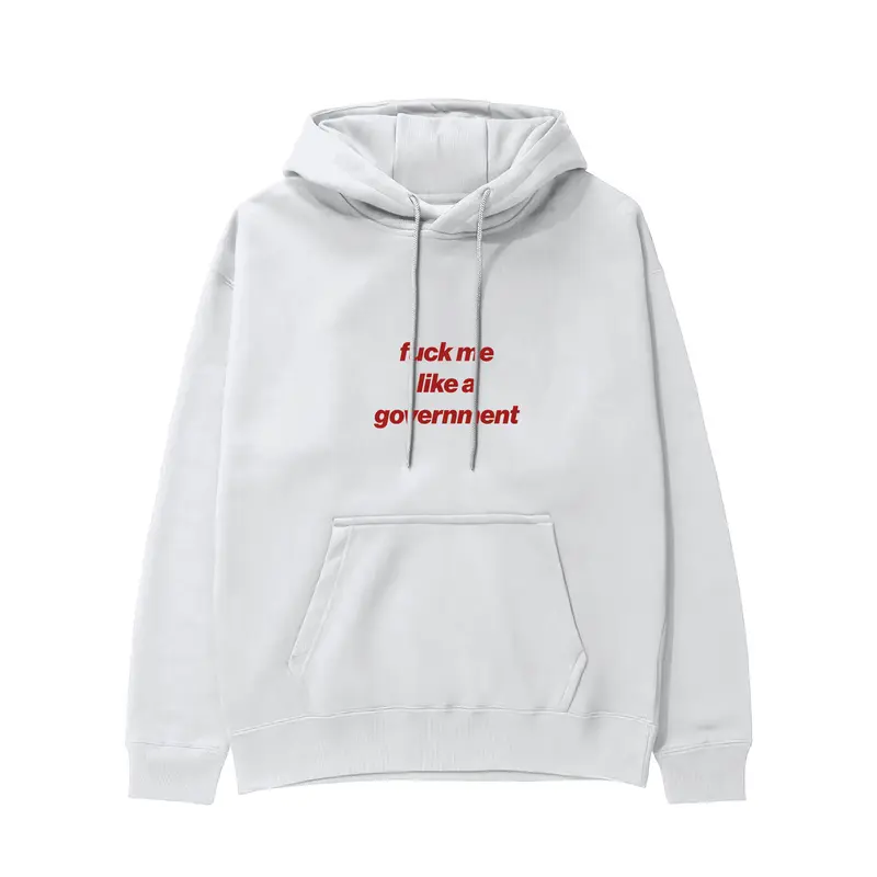 Fuck Me Like the Government Hoodie