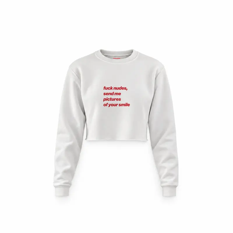 Fuck Nudes Crop Sweatshirt