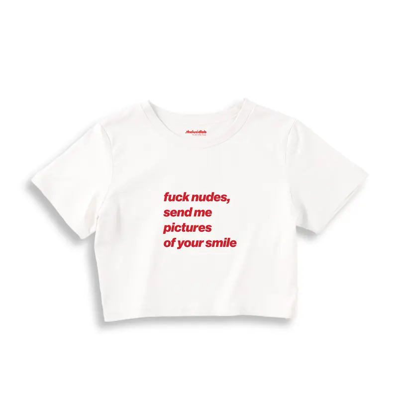 Fuck Nudes Crop Tişört