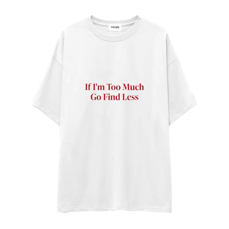 Go Find Less Oversize Tişört