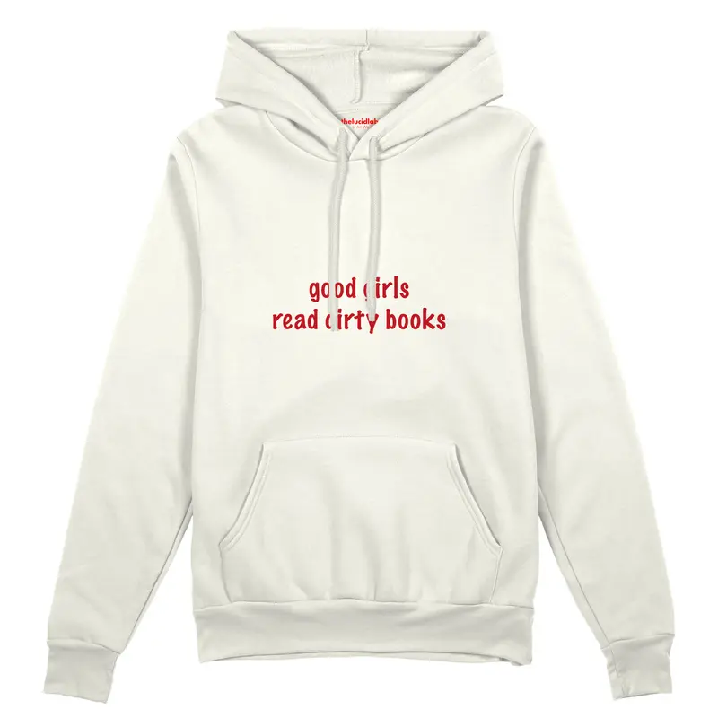 Good Girls Read Dirty Books Oversize Hoodie