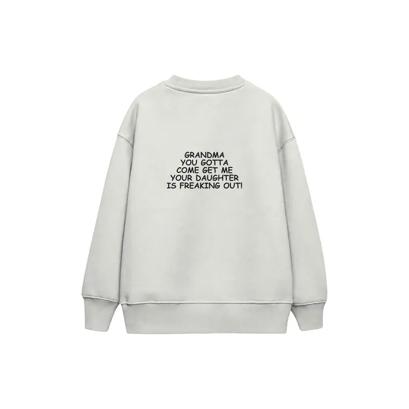 Grandma Come Get Me Çocuk Sweatshirt