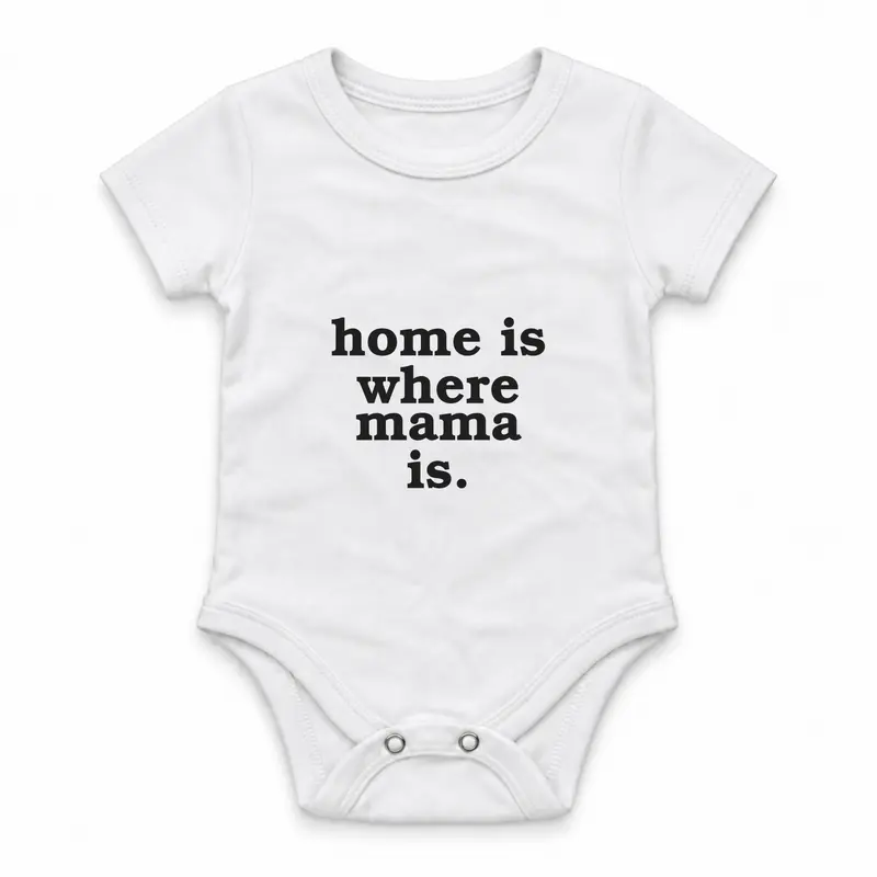 Home Is Where Mama Is Çıtçıtlı Body