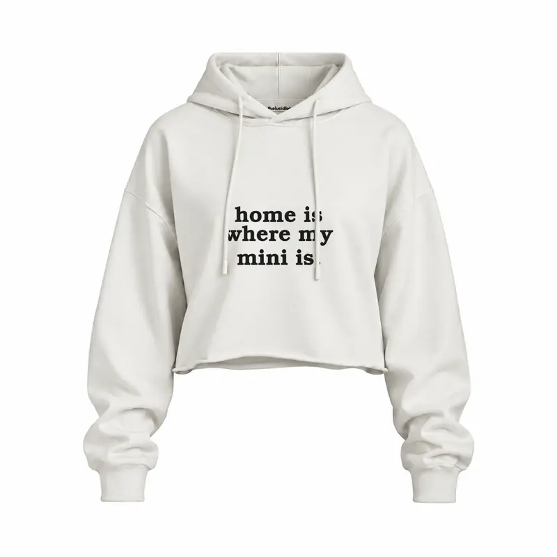 Home Is Where My Mini Is Oversize Crop Hoodie