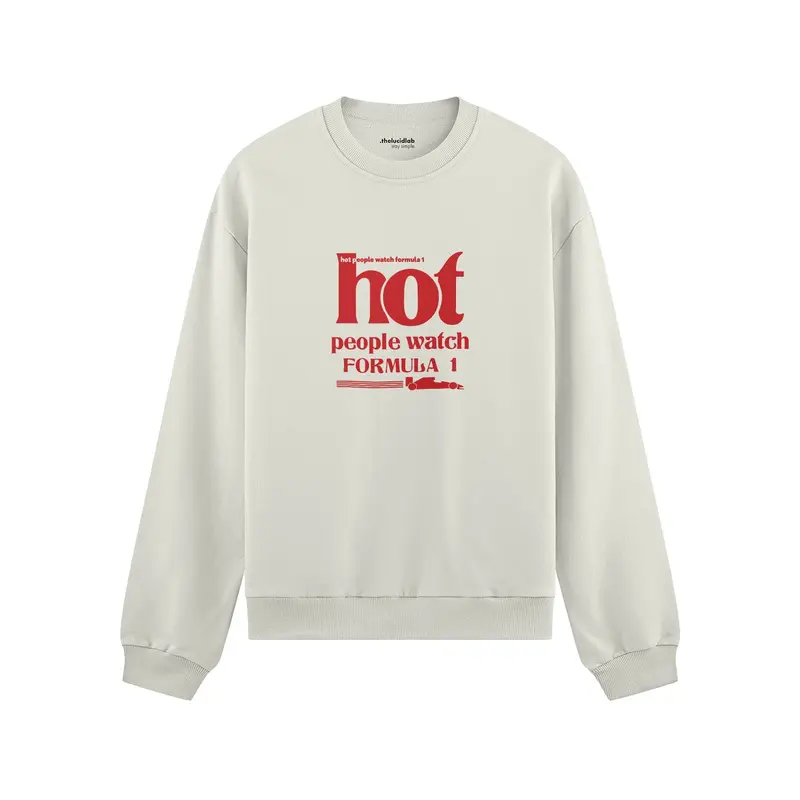 Hot People Watch Formula 1 Oversize Sweatshirt