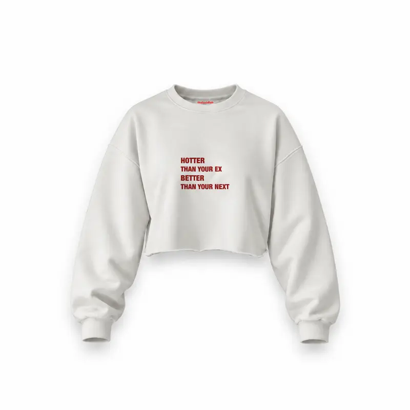 Hotter & Better Oversize Crop Sweatshirt