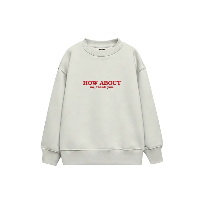 How About No Çocuk Sweatshirt