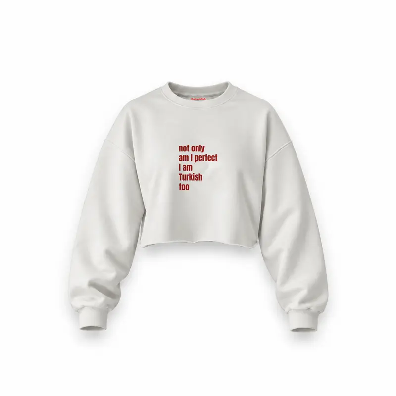 I Am Turkish Too Oversize Crop Sweatshirt