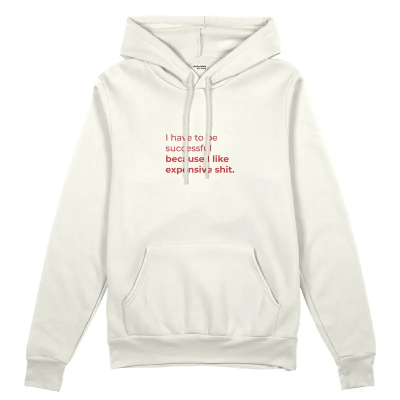 I Like Expensive Shit Oversize Hoodie