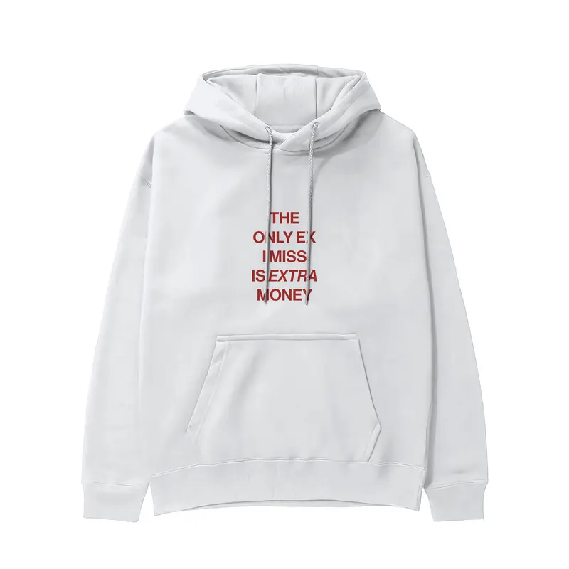 I Miss Is Extra Money Hoodie