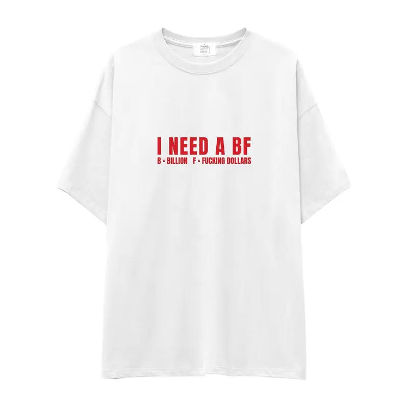 I Need a BF Oversize Tişört