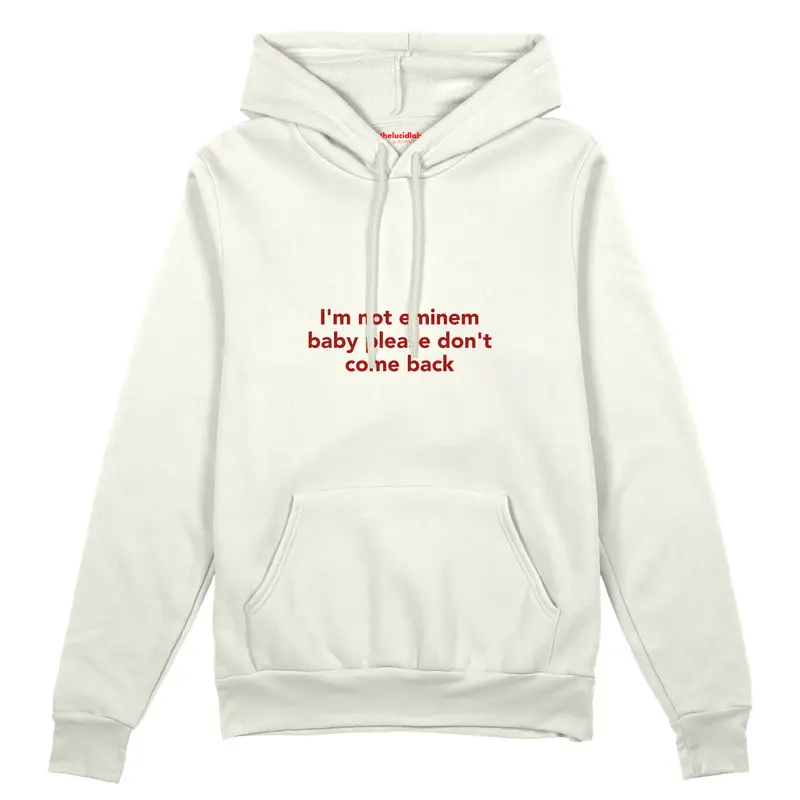 I'm Not Eminem Oversize Hoodie