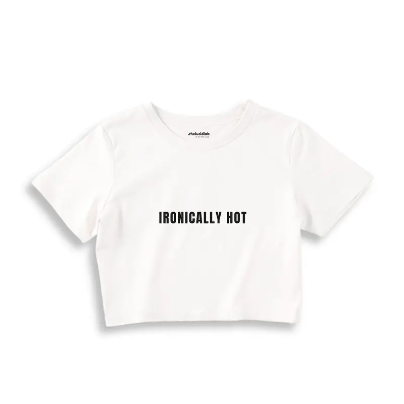 Ironically Hot Crop Tişört