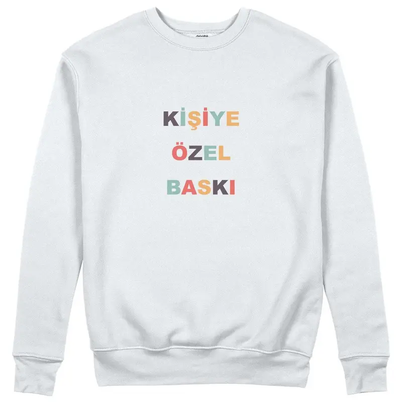 Kişiye Özel Baskılı Sweatshirt