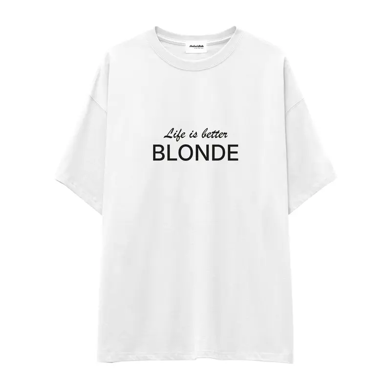 Life is better Blonde Oversize Tişört