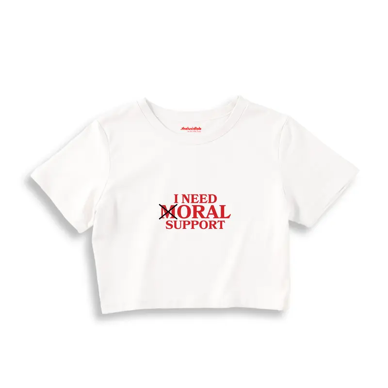 Moral Support Crop Tişört