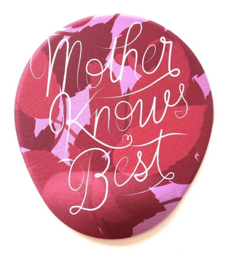 Mother Knows Best Bilek Destekli Mouse pad