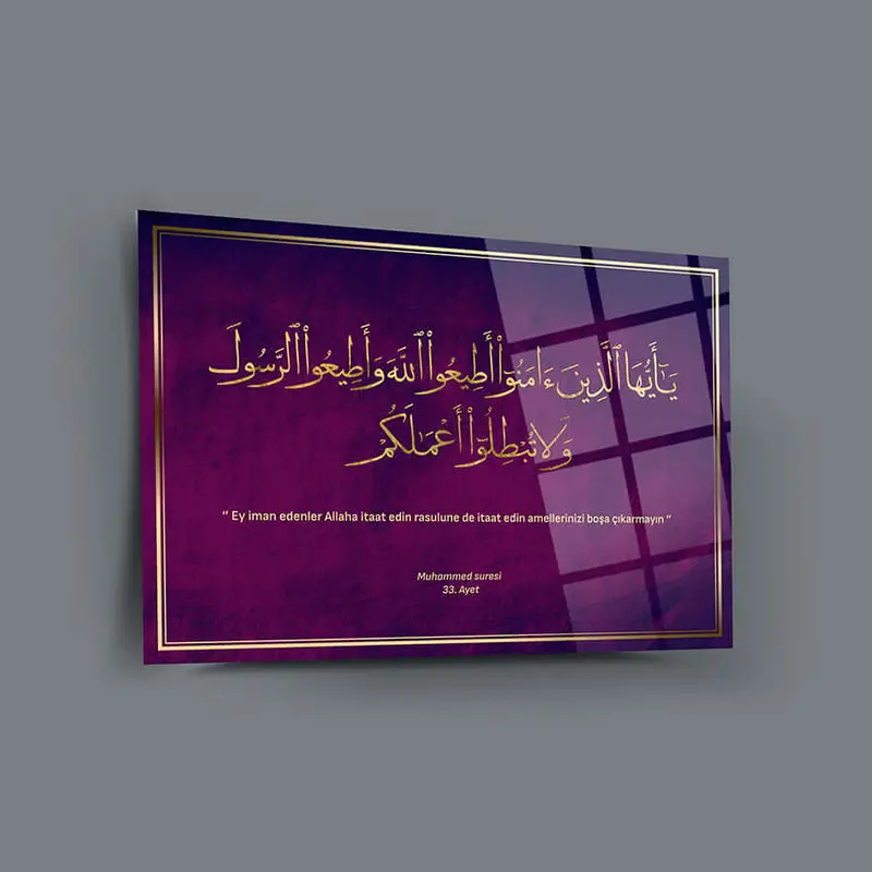 Muhammed Suresi 33. Ayet Cam Tablo