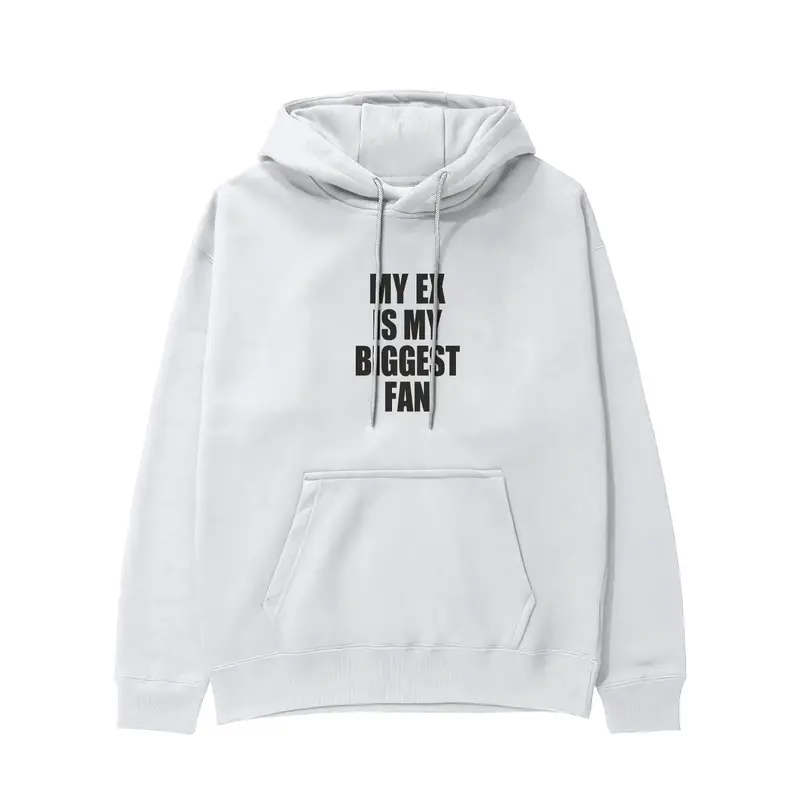 My Ex Is My Biggest Fan Hoodie