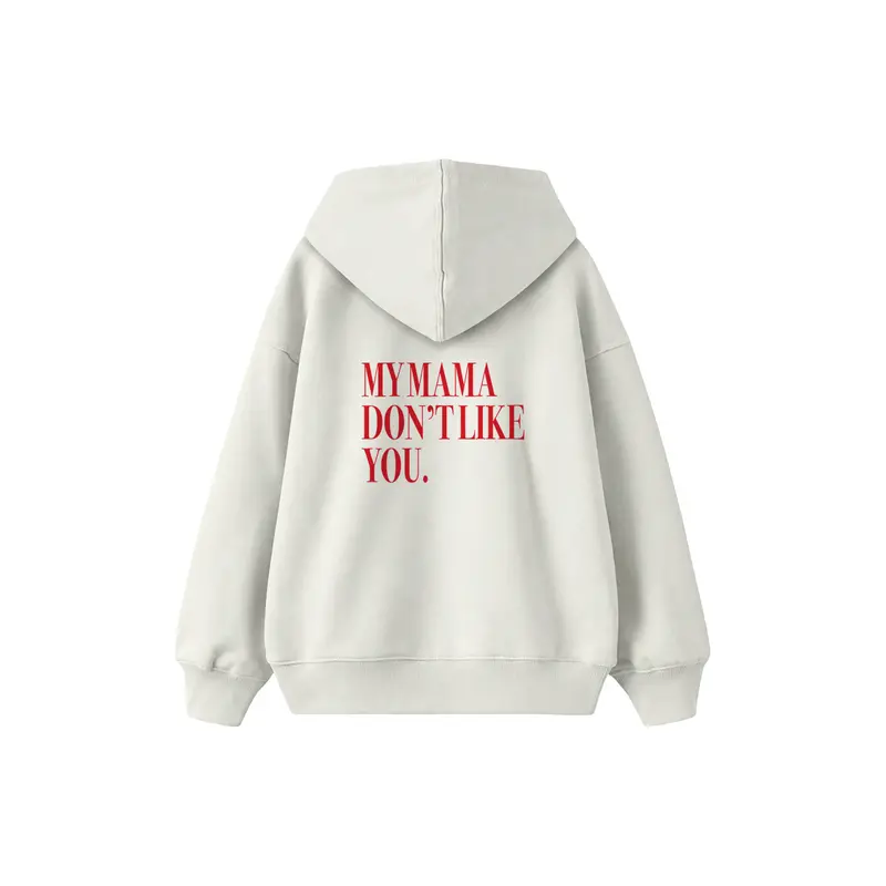 My Mama Don’t Like You Çocuk Hoodie