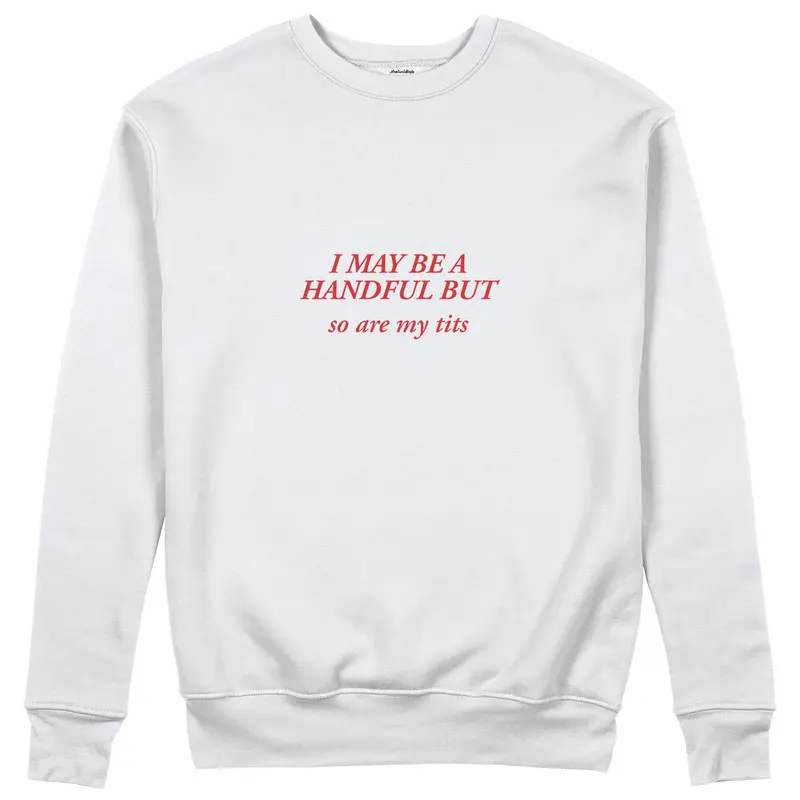 My Tits Sweatshirt