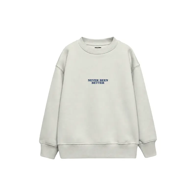 Never Been Better Çocuk Sweatshirt