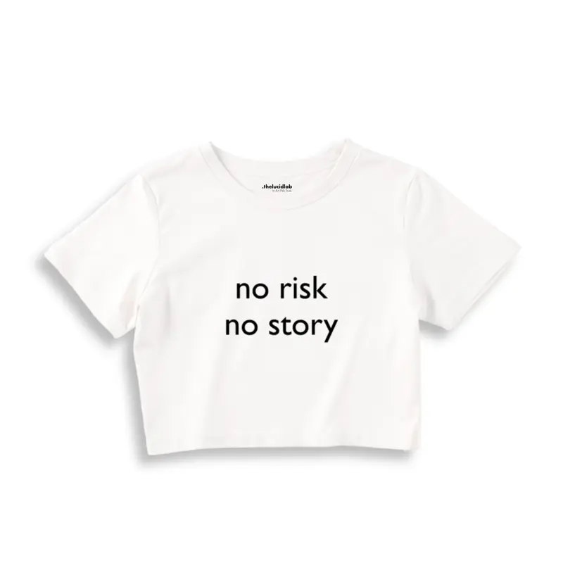 No Risk No Story Crop Tişört
