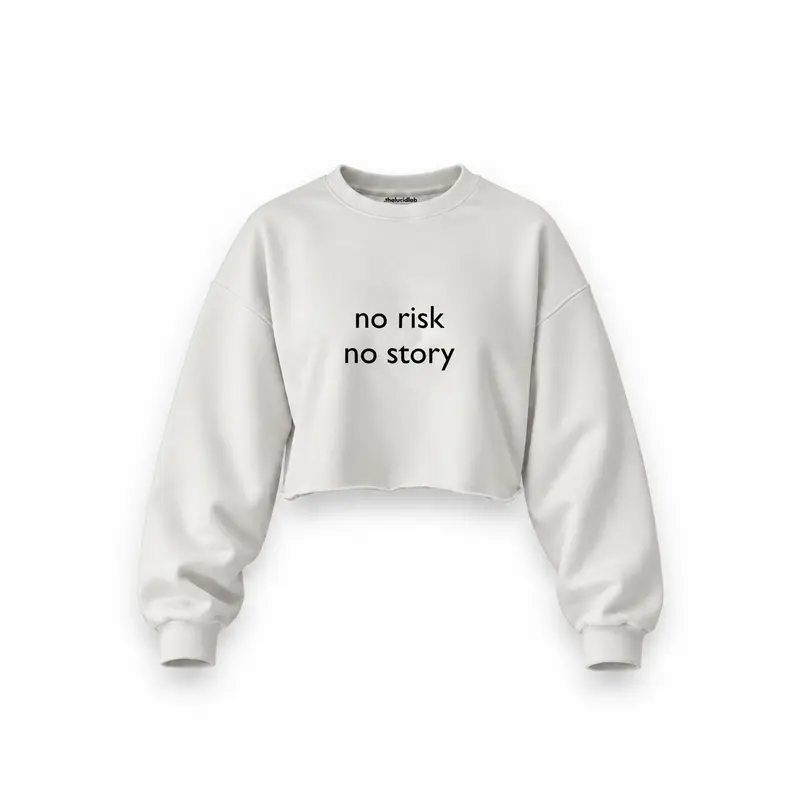 No Risk No Story Oversize Crop Sweatshirt