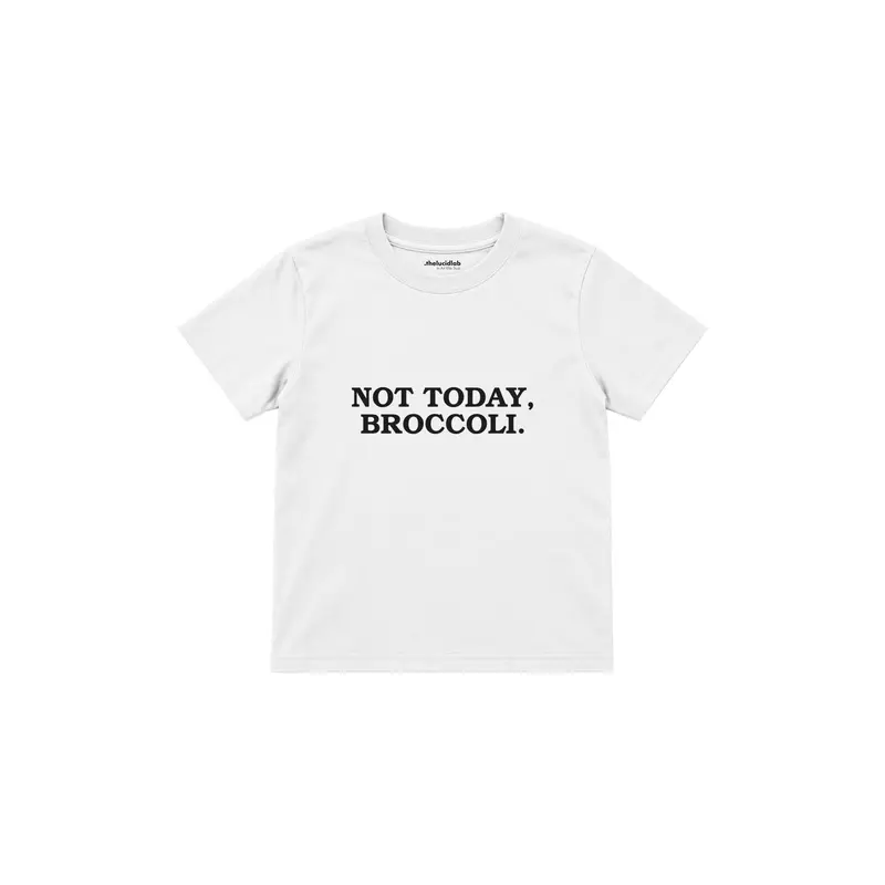 Not Today Broccoli Çocuk Tişört