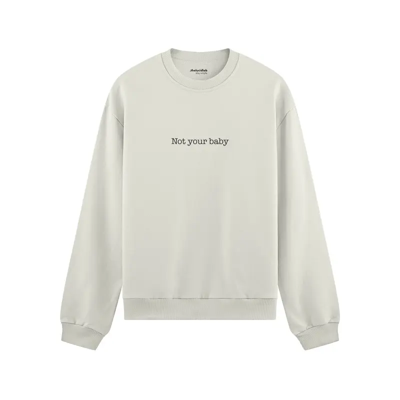 Not Your Baby Oversize Sweatshirt