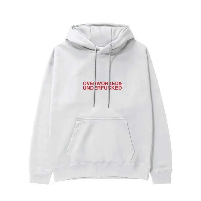 Overworked & Underfucked Hoodie
