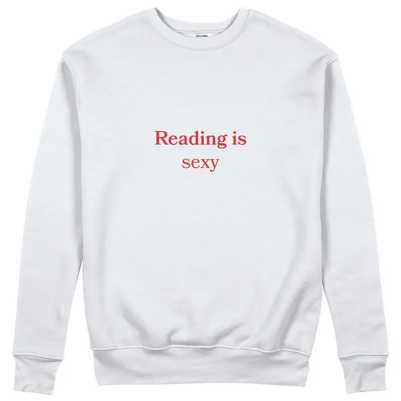 Reading Is Sexy Sweatshirt