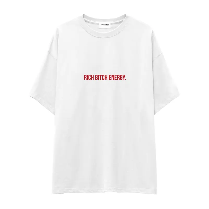 Rich Bitch Energy Oversize Tişört